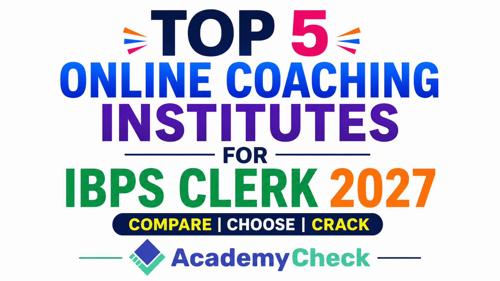 Best Top 5 Online Coaching Institutes for IBPS Clerk 2027